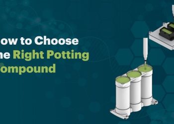 How to Choose the Right Potting Compound for Your Needs