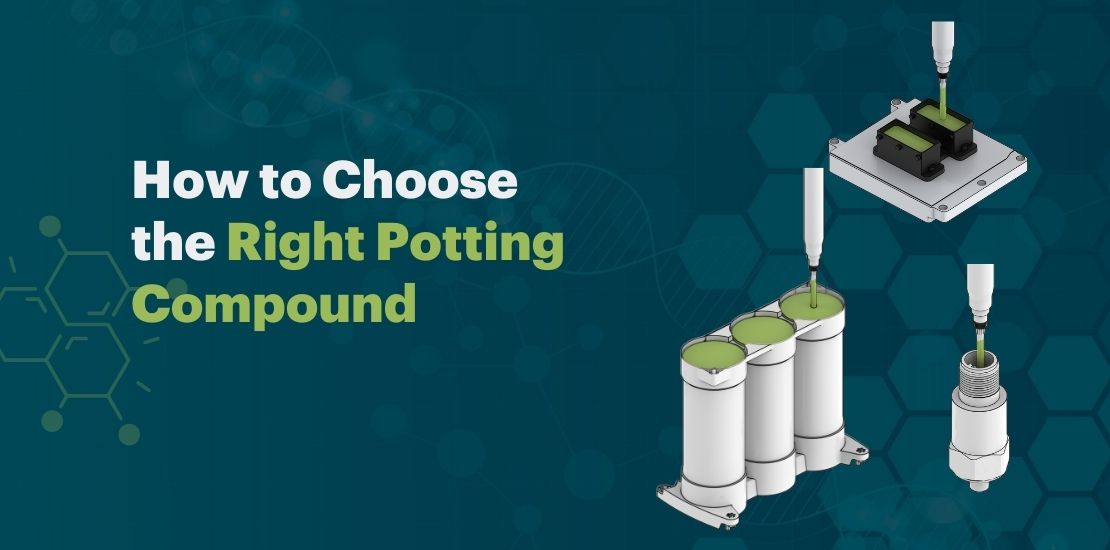 How to Choose the Right Potting Compound for Your Needs